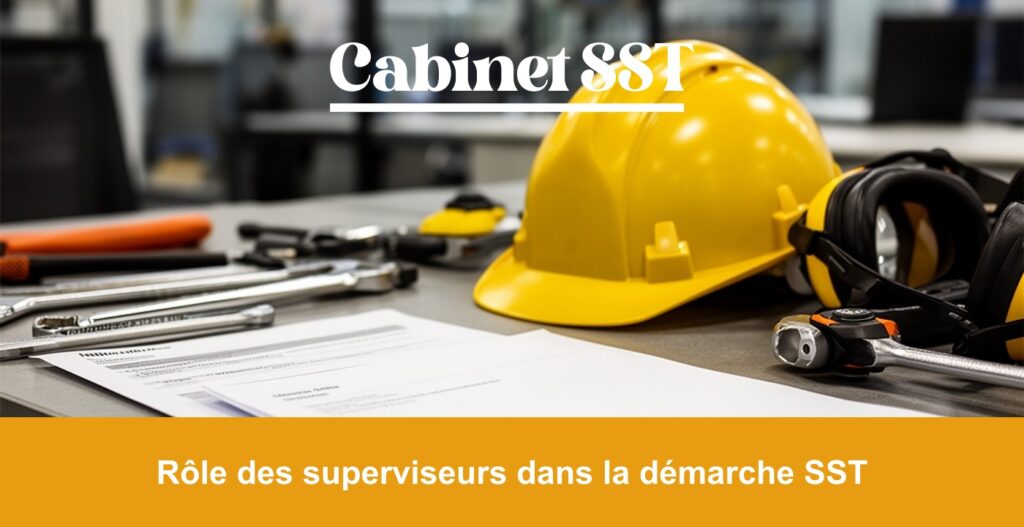 Rôle des superviseurs dans la démarche SST
