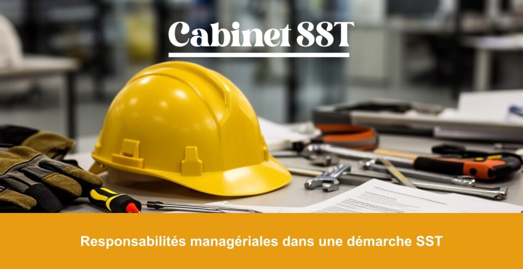 Responsabilités managériales dans une démarche SST